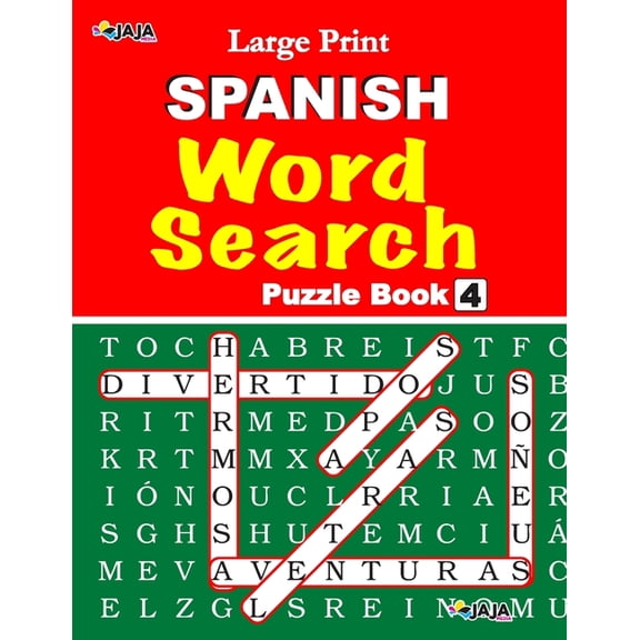 Fun Word Search Puzzles in Spanish: Large Print SPANISH WORD SEARCH: Vol. 4 (Paperback)(Large Print)