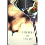 Time Flies on Gin Lane (Paperback)