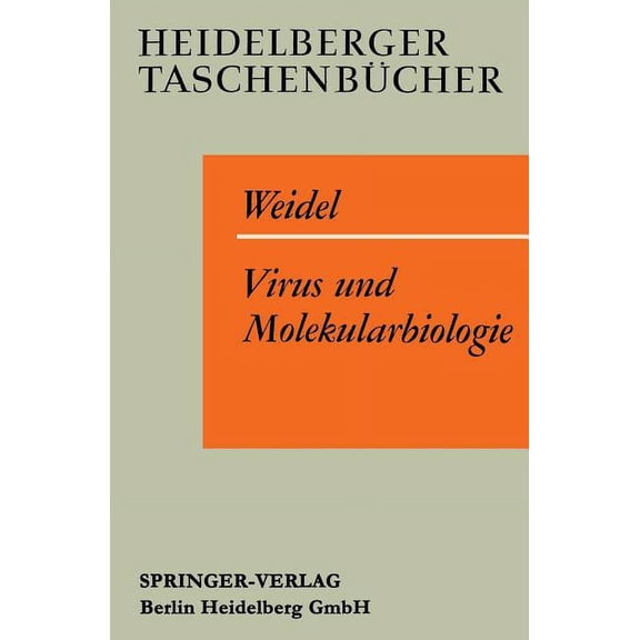 Heidelberger TaschenbÃ¼cher Virus Und Molekularbiologie: Eine Elementare EinfÃ¼hrung, Book 3, (Paperback)