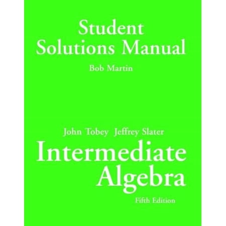 Intermediate Algebra: Student Solutions Manual Internal 9780131857612 0131857614 Paperback Fifth Edition edition