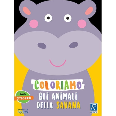 Silvia Raga Coloriamo gli animali della savana. Con stickers (Paperback)