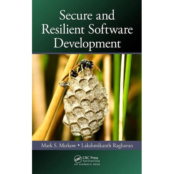 Secure and Resilient Software Development, (Hardcover)