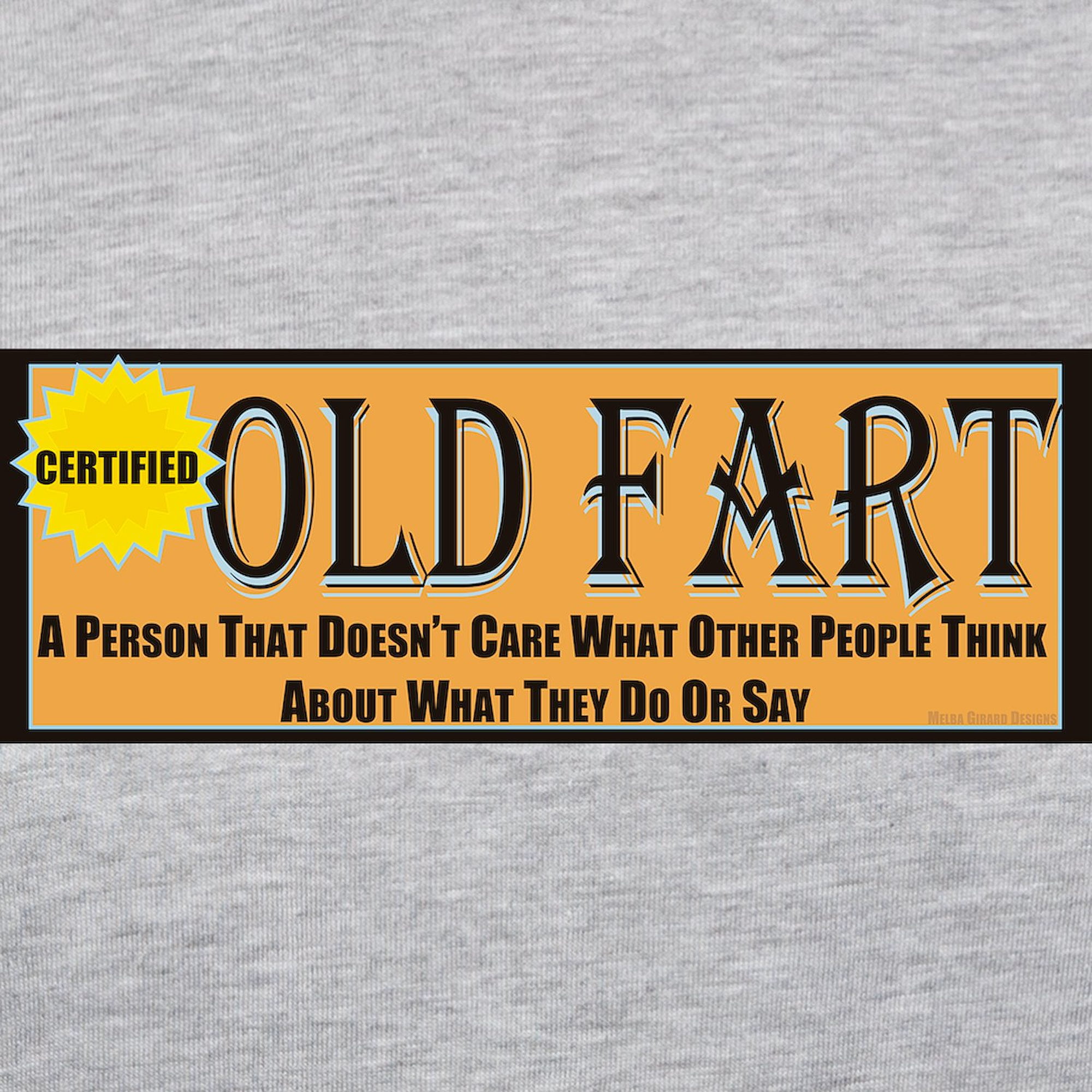 CafePress - Old Fart Motto Long Sleeve T Shirt - Womens Baseball Tee