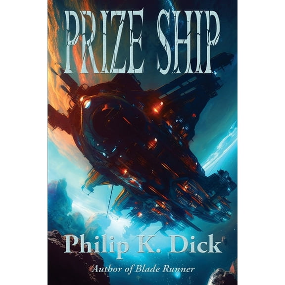 Prize Ship: A Positronic Book, (Paperback)