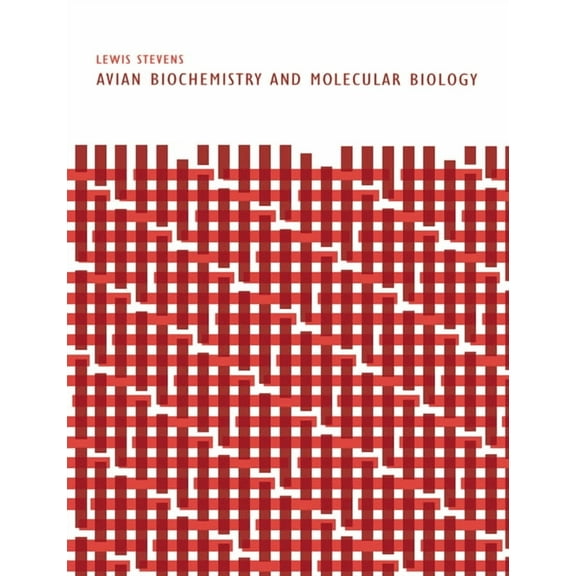 Avian Biochemistry and Molecular Biology, (Paperback)