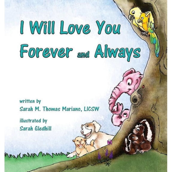 I Will Love You Forever and Always, (Hardcover)