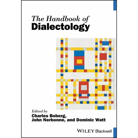 Blackwell Handbooks in Linguistics The Handbook of Dialectology, (Paperback)