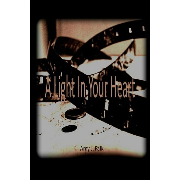 A Light In Your Heart Ava Hill: Book 2