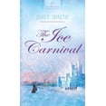 thumbnail image 1 of Pre-Owned The Ice Carnival (HEARTSONG PRESENTS - HISTORICAL) (Unknown) 1602607087 9781602607088, 1 of 1