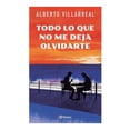 thumbnail image 1 of Todo lo que no me deja olvidarte Planeta Alberto Villarreal, 1 of 2