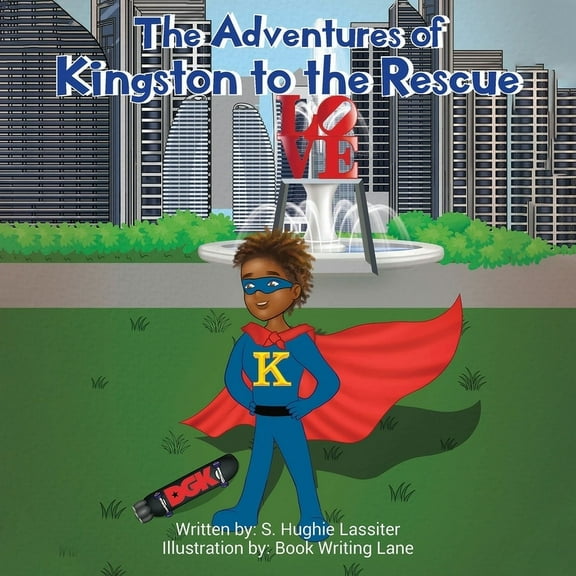 The Adventures of Kingston to the Rescue, (Paperback)