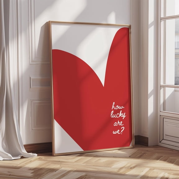 How Lucky Are We Heart Wall Art, Minimalist Red Love Print, Romantic Quote, Modern Typography Home Decor Home Decor #2166, Unframed Poster Size 8x12
