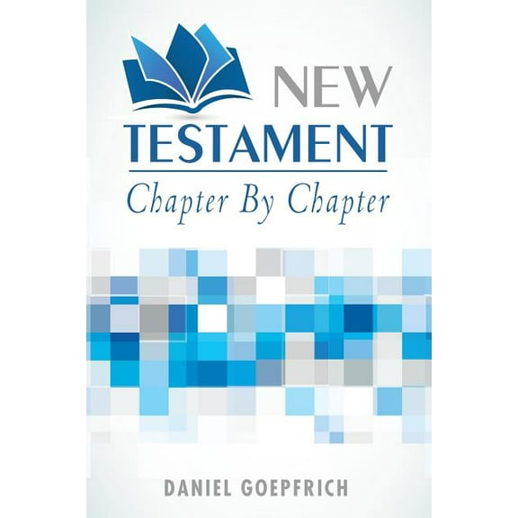 New Testament: Chapter by Chapter, (Paperback)