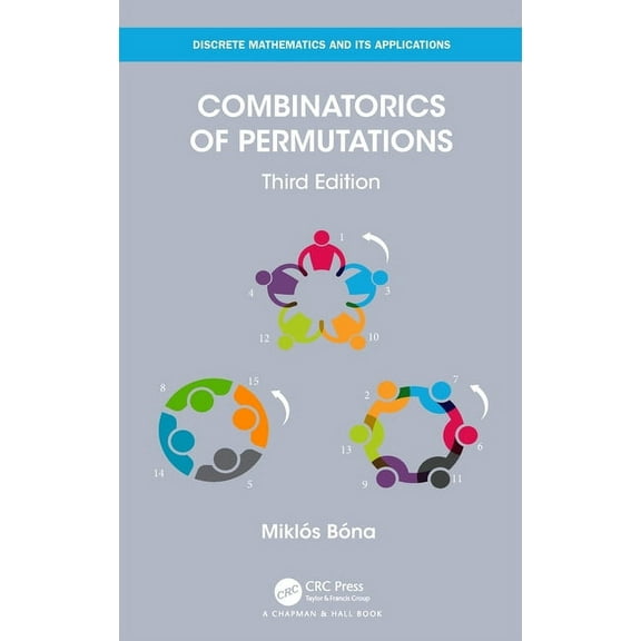 Discrete Mathematics and Its Application Combinatorics of Permutations, (Hardcover)