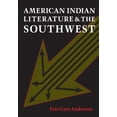 thumbnail image 1 of Pre-Owned American Indian Literature and the Southwest: Contexts and Dispositions, (Paperback), 1 of 2