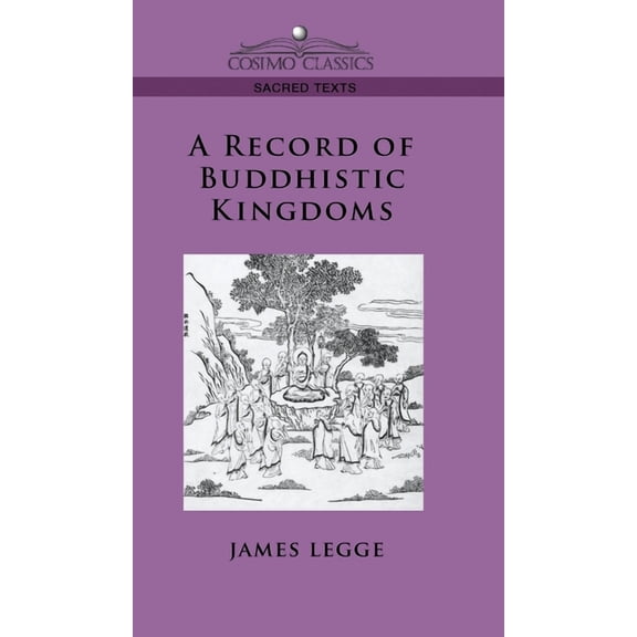 Record of Buddhistic Kingdoms (Hardcover)
