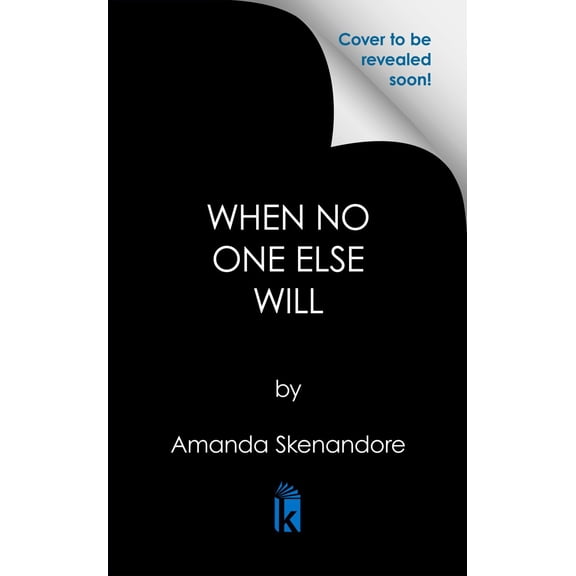 When No One Else Will (Paperback)