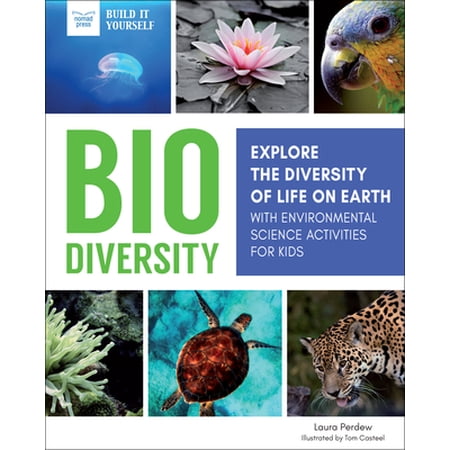 Pre-Owned Biodiversity: Explore the Diversity of Life on Earth with Environmental Science Activities for Kids (Hardcover) 1619307480 9781619307483