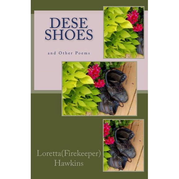 Dese Shoes and Other Poems