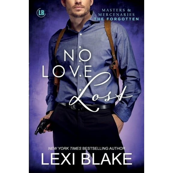 No Love Lost (Paperback) by Lexi Blake