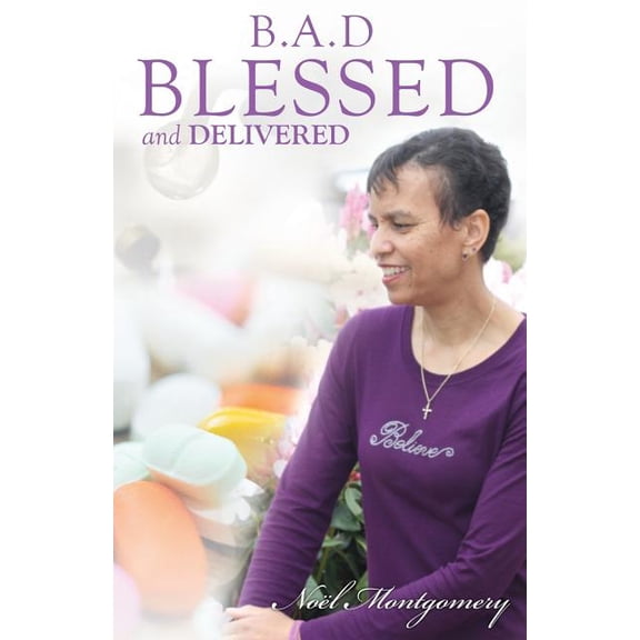 Blessed and Delivered