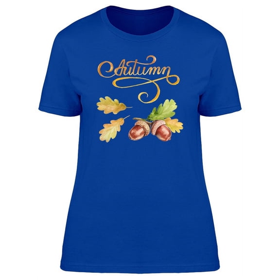 Autumn Leaves And Acorns T-Shirt Women -Image by Shutterstock, Female Small