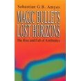 thumbnail image 2 of Magic Bullets, Lost Horizons: The Rise and Fall of Antibiotics, 2 of 2