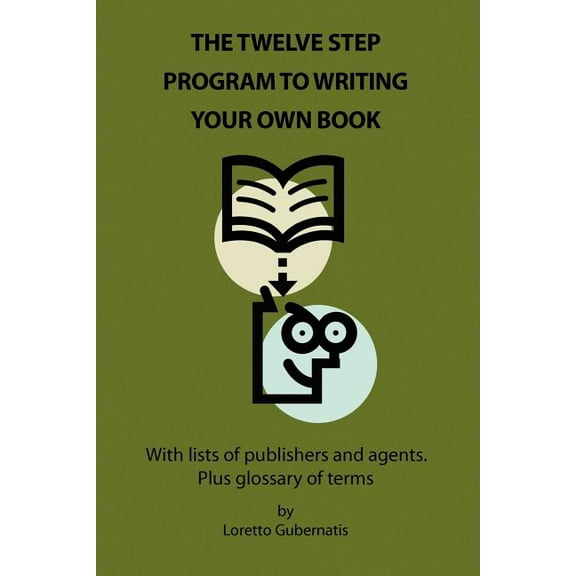 Twelve Step Program to Writing Your Own Book