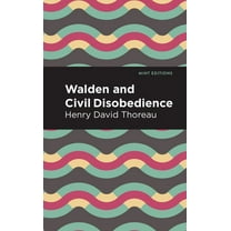Mint Editions (the Natural World) Walden and Civil Disobedience, (Paperback)