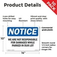 thumbnail image 2 of We Are Not Responsible For Damages While OSHA Notice Rigid Plastic Sign 14 Inch x 10 Inch - 10 Pack, 2 of 8