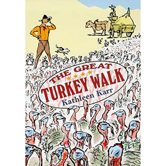 Pre-Owned The Great Turkey Walk (Paperback) 0374427984 9780374427986