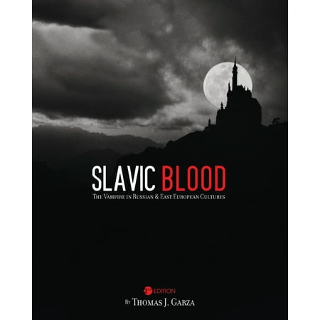 UPC: 9781631891168 | Slavic Blood : The Vampire in Russian and East European Cultures (Edition 2) (Paperback)