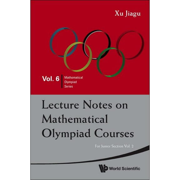 Mathematical Olympiad Lec Note Math Olym: Jnr SEC (V2), Book 6, (Paperback)