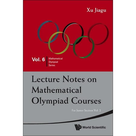 - Mathematical Olympiad: Lecture Notes on Mathematical Olympiad Courses: For Junior Section - Volume 2 (Paperback)