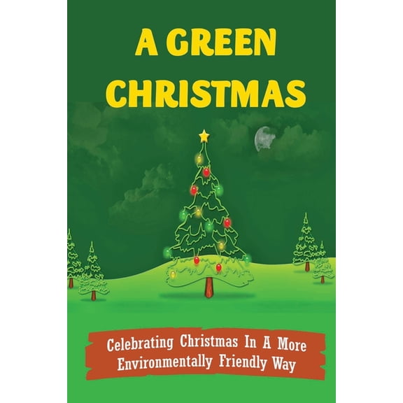 A Green Christmas (Paperback)
