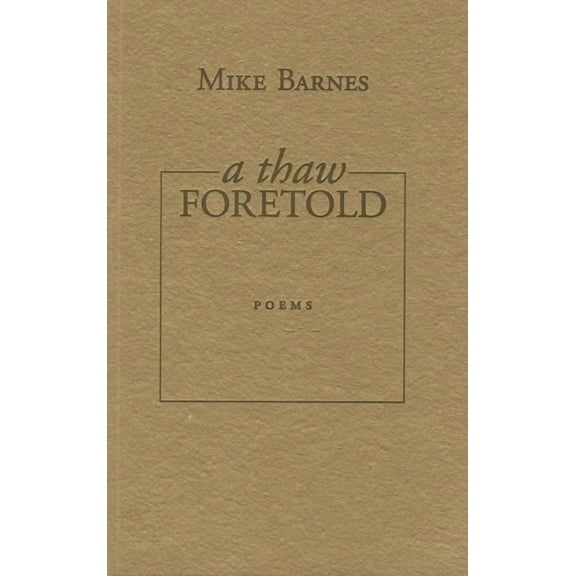 A Thaw Foretold (Paperback)