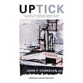 thumbnail image 1 of Pre-Owned Uptick: A Blueprint for Finding and Forming the Next Generation of Pioneering Kingdom Leaders (Paperback) 1733372717 9781733372718, 1 of 1