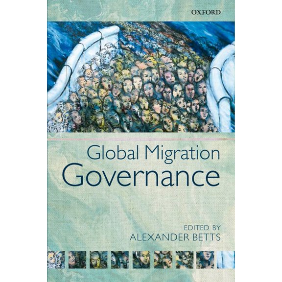 Global Migration Governance, (Paperback)