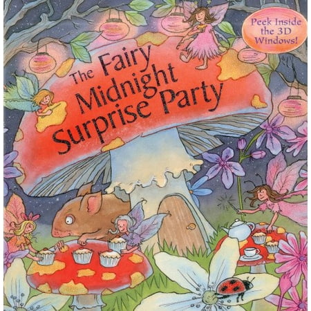 Pre-Owned The Fairy Midnight Surprise Party (Peek Inside the 3d Windows Popup Books) Paperback