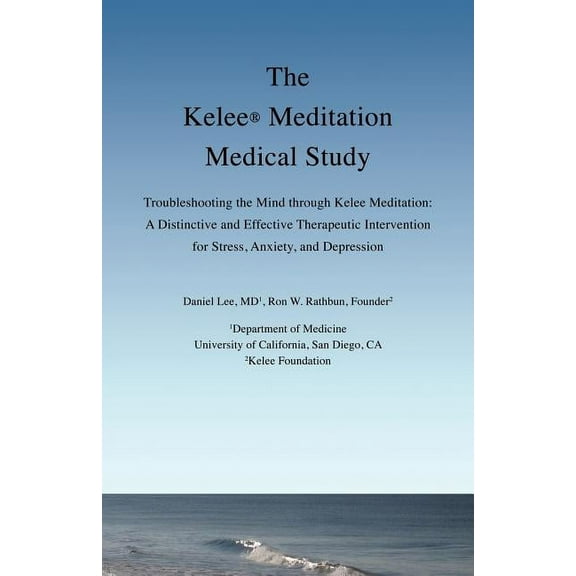 The Kelee Meditation Medical Study (Paperback)