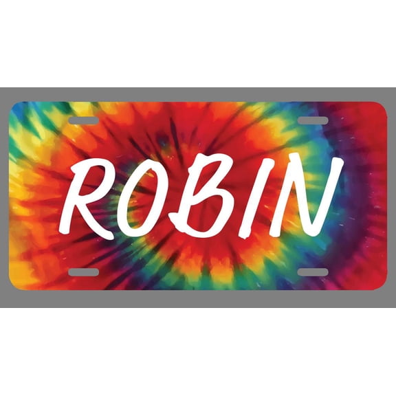 Robin Name Tie Dye Style License Plate Tag Vanity Novelty Metal | UV Printed Metal | 6-Inches By 12-Inches | Car Truck RV Trailer Wall Shop Man Cave | NP1539