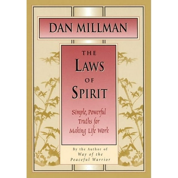Pre-Owned The Laws of Spirit: Simple, Powerful Truths for Making Life Work (Hardcover) 0915811642 9780915811649