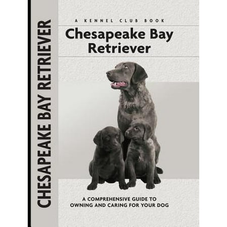 Chesapeake Bay Retriever - eBook (Chesapeake Bay Magazine Best Of The Bay)