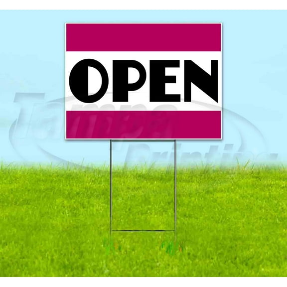 Open (18" x 24") Yard Sign, Includes Metal Step Stake