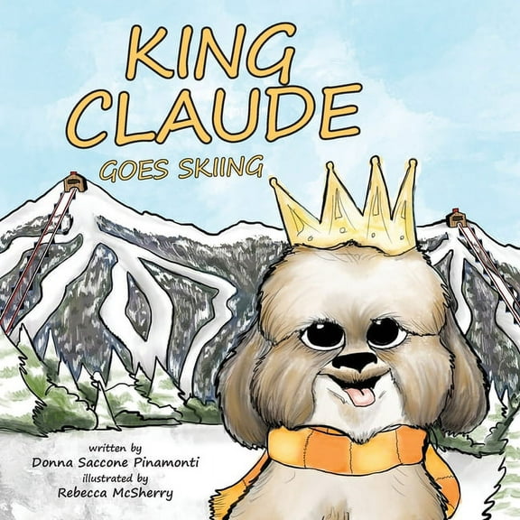 King Claude Goes Skiing, (Paperback)