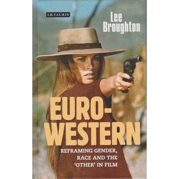 Cinema and Society: The Euro-Western (Hardcover)