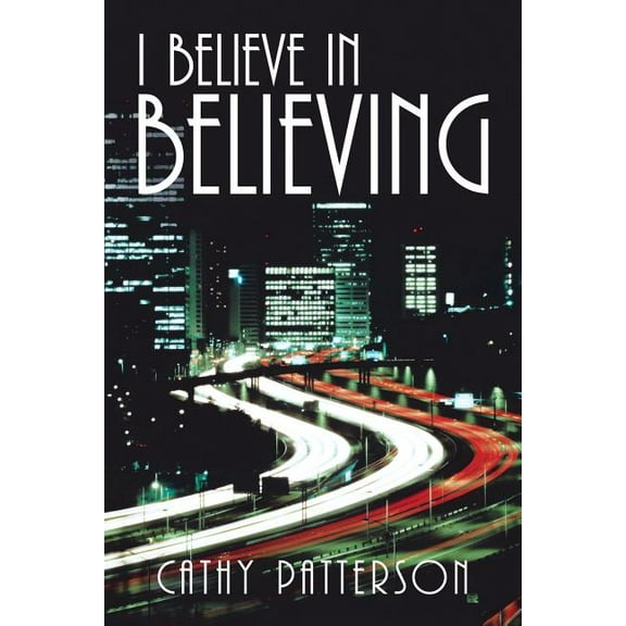 I Believe in Believing, (Paperback)