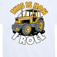thumbnail image 3 of Instant Message - This Is How I Roll Tractor - Toddler & Youth Short Sleeve Graphic T-Shirt, 3 of 6