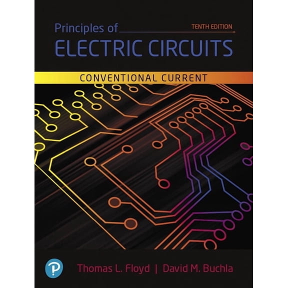 Principles of Electric Circuits: Conventional Current Version, (Hardcover)