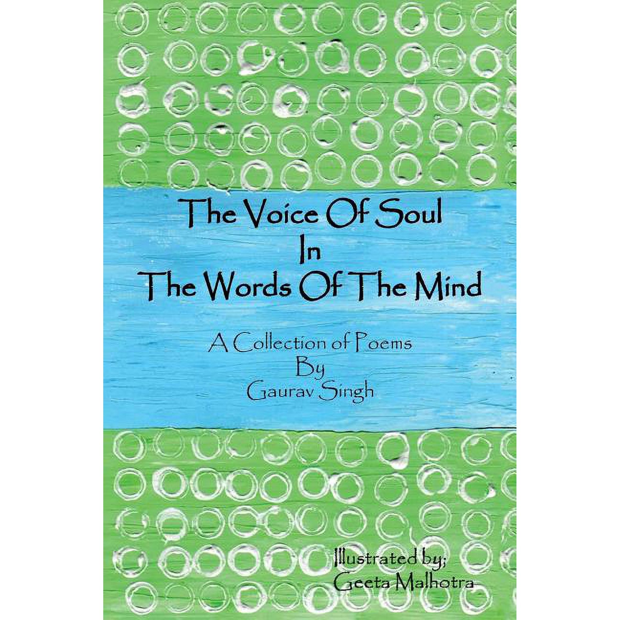 The Voice of Soul in the Words of the Mind: A Collection of Poems (Paperback)